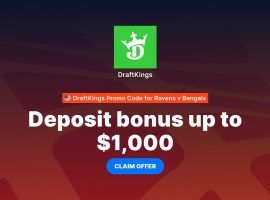 DraftKings Promo Code: Deposit bonus up to $1,000 for Bengals vs Ravens