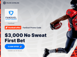 FanDuel Promo Code: No Sweat First Bet up to $3,000 on Super Bowl LVII MVPÂ 